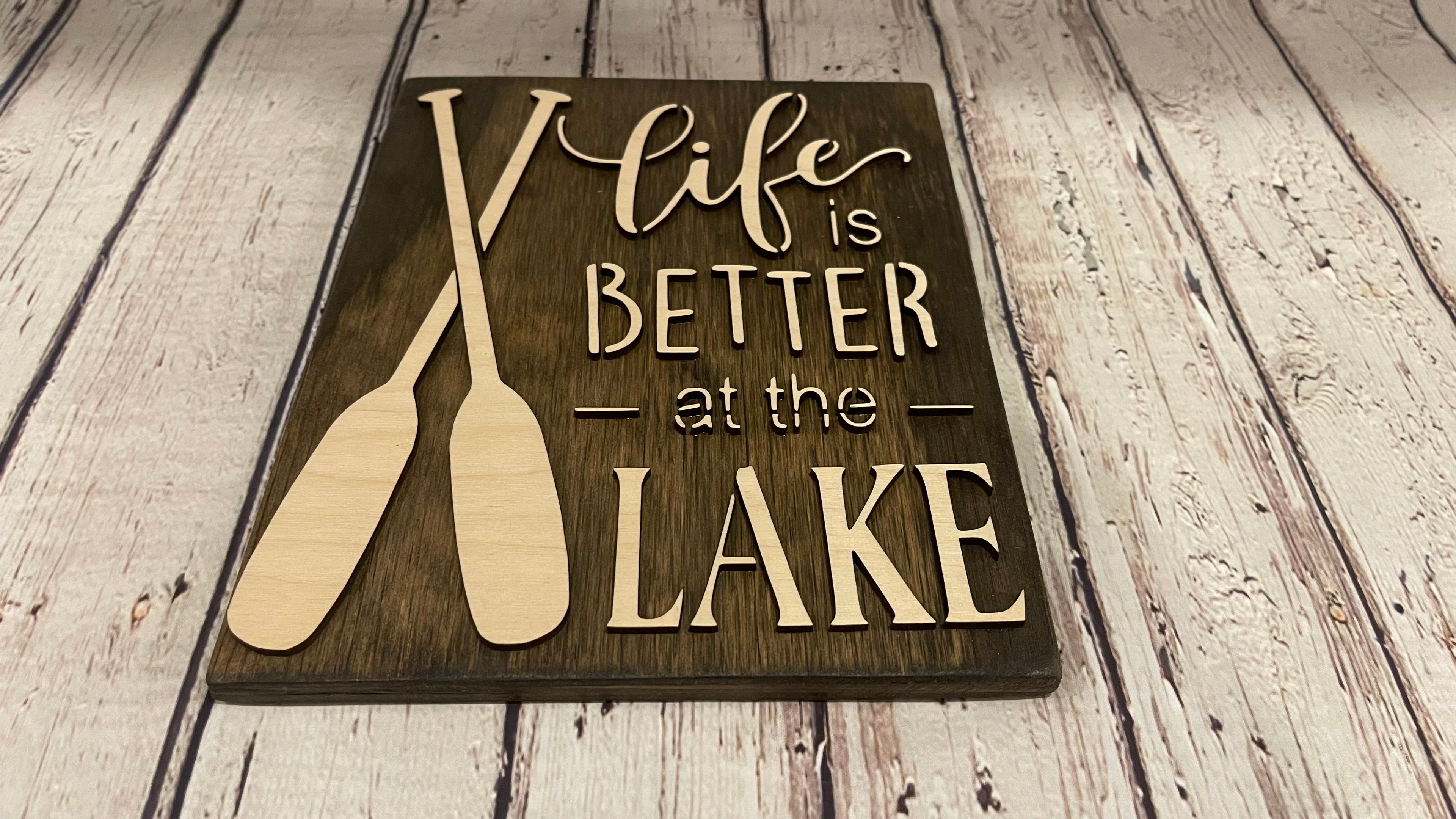 Life Is Better At The Lake Wooden Sign
