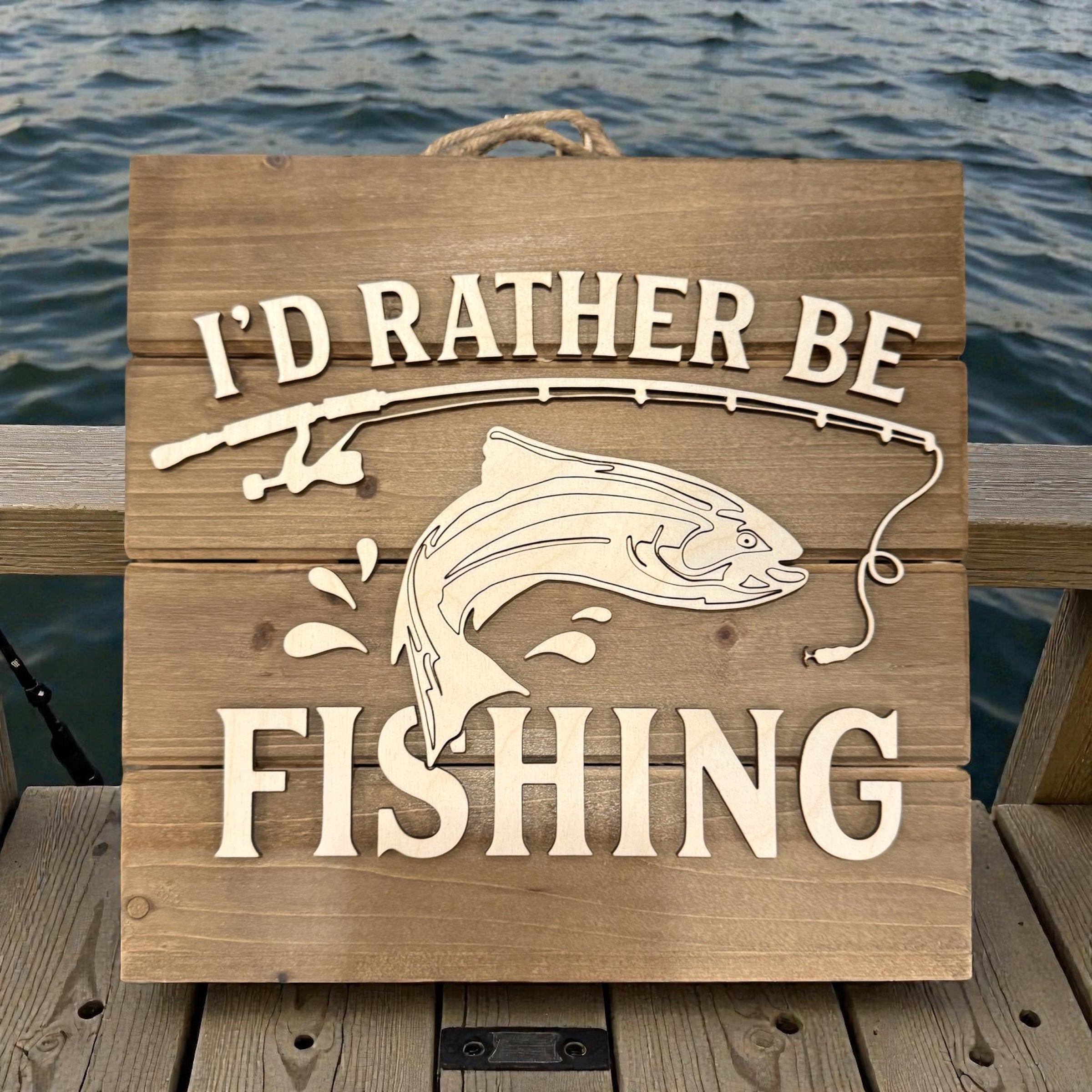 I’d Rather Be Fishing Wooden Sign