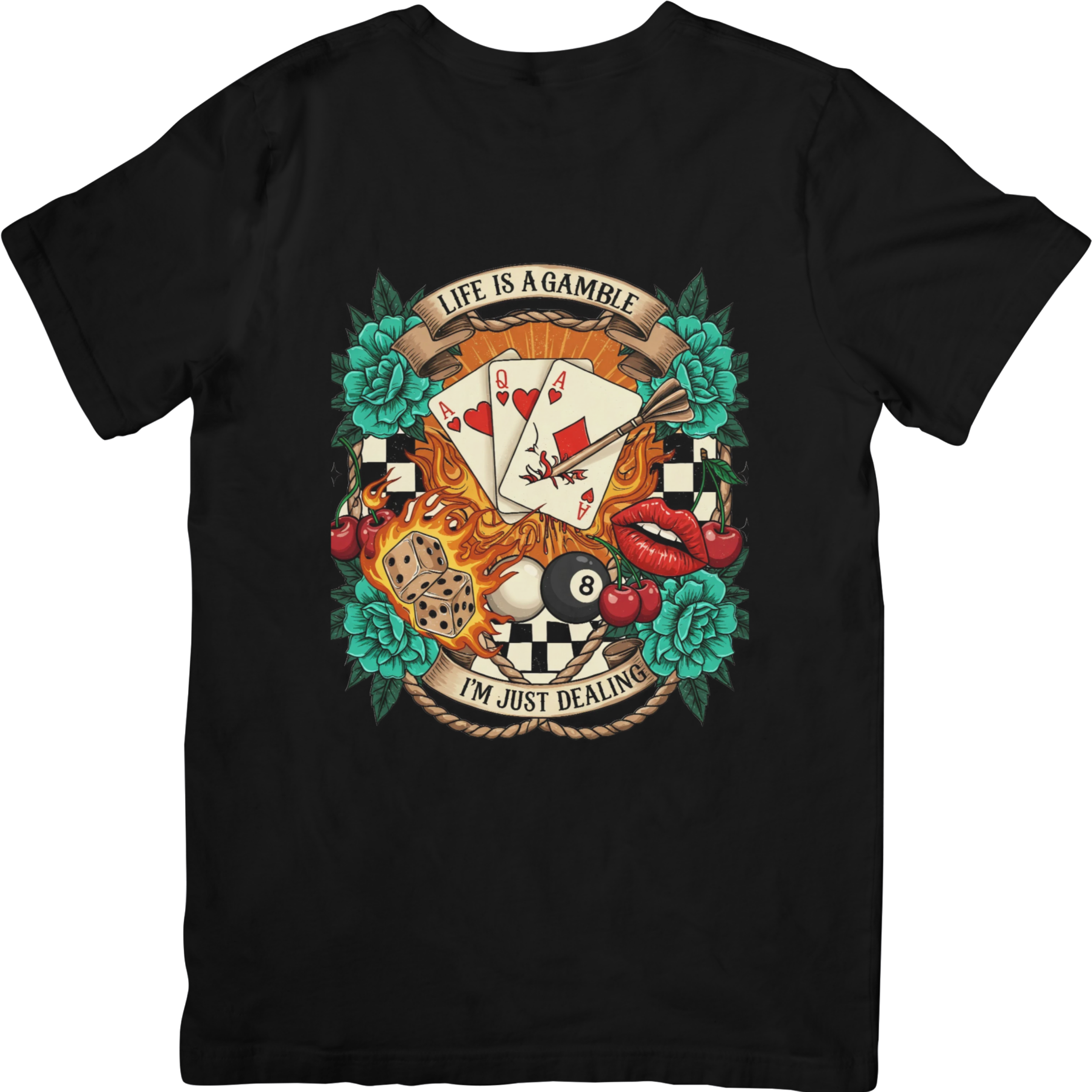 Life Is A Gamble - I'm Just Dealing Tshirt