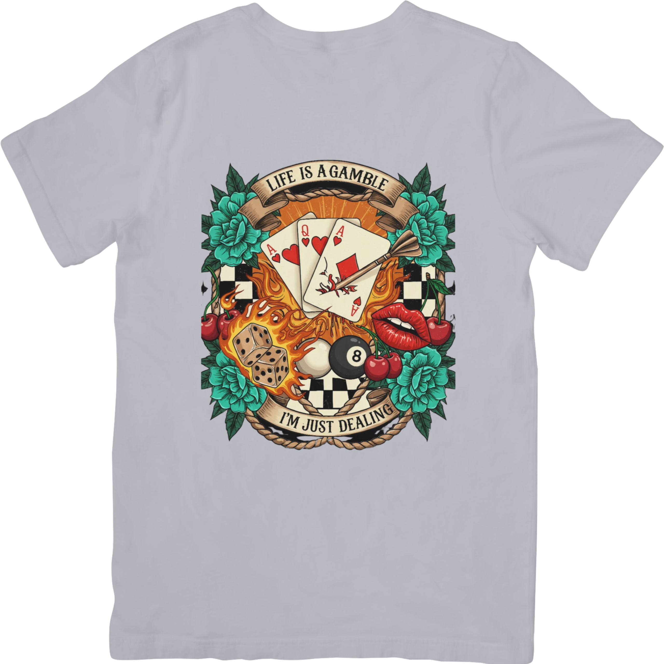 Life Is A Gamble - I'm Just Dealing Tshirt