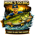 Mine's So Big I Have To Use Two Hands Tshirt - Color
