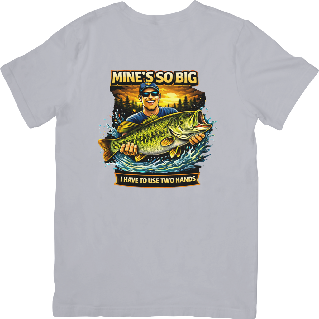 Mine's So Big I Have To Use Two Hands Tshirt - Color
