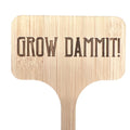 Grow dammit!