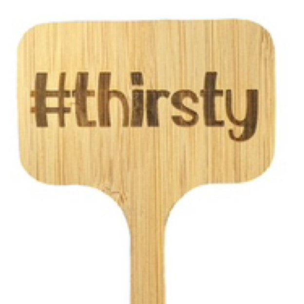 #thirsty